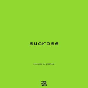 sucrose (feat. LeEbOy & Its Bryne) [Explicit]