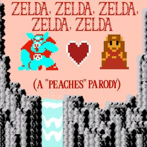 Zelda, Zelda, Zelda, Zelda, Zelda ("Peaches" Parody)