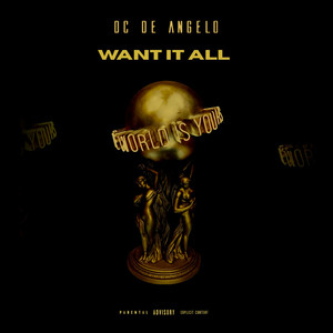 WANT IT ALL (Explicit)