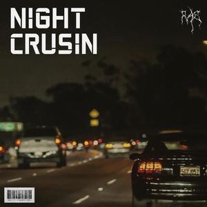 NIGHT CRUSIN (Kxmikxze Remix|Explicit)