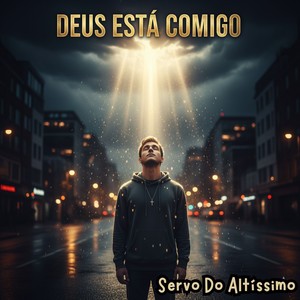 DEUS Está Comigo