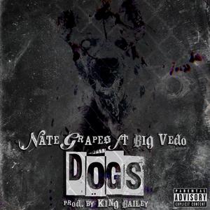DOGS(feat. Big Vedo) (Explicit)