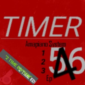 AMAPIANO SYSTEM 2 TIME EDITION