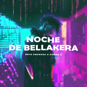 Noche de Bellakera (Explicit)