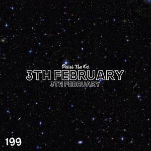 3th February (Deluxe Edition) [Explicit]