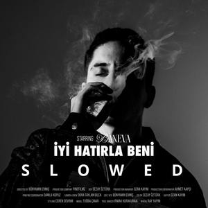 iyi hatırla beni (Slowed)