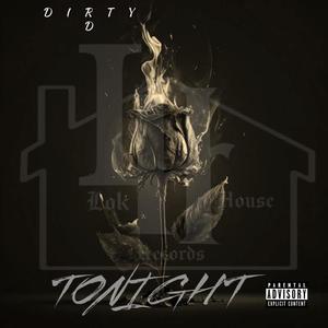TONIGHT (SOLO SINGLE) (feat. DIRTY D)