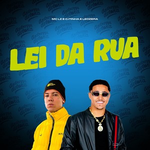 Lei da Rua (Explicit)