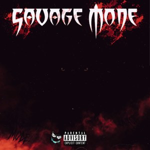Savage Mode (Explicit)