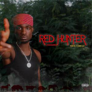 Red Hunter (TOHAZIE) (Special Version) [Explicit]