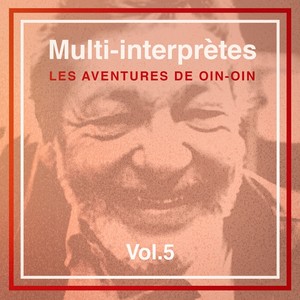 Les aventures de oin-oin, vol. 5