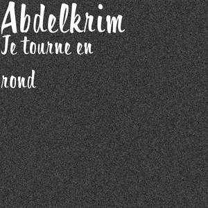 Je tourne en rond