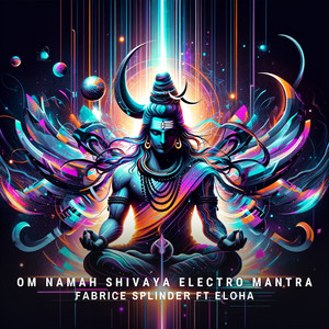 Om Namah Shivaya Electro Mantra