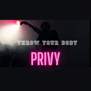 Throw Your Body