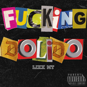 F**Cking Dolido (Explicit)