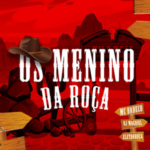 Os Menino da Roça (Explicit)