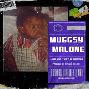 Living Like It Ain't No Tomorrow (Explicit)