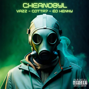 CHERNOBYL (Explicit)