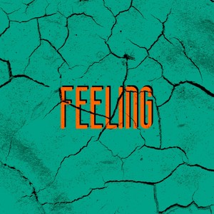 Feeling (Explicit)