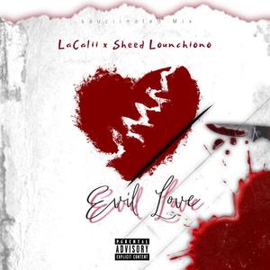 Evil Love (Explicit)