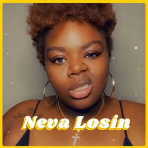 Neva Losin (Explicit)