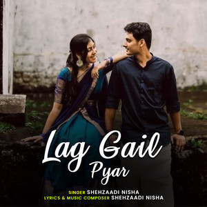 Lag Gail Pyar