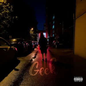 Geek (Explicit)