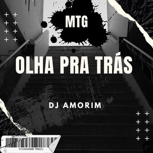 Olha Pra Trás (Explicit)