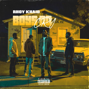 Boys no cry (Explicit)
