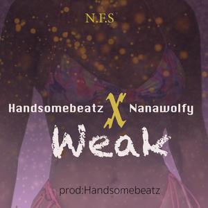 Weak (feat. Nanawolfy)