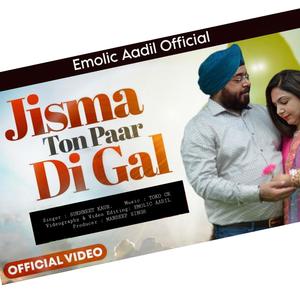 Jisma To Paar Di Gal