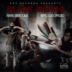 Slide Music (feat. BFL Georgio) [Explicit]