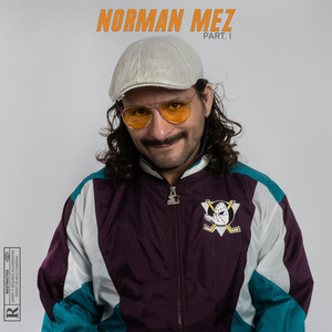 Norman Mez - Part. 1 (Explicit)