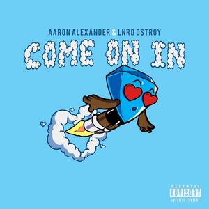 Come on in (Explicit)