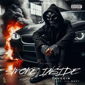 Smoke Inside (feat. lil Mont) (Explicit)