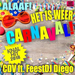 Het Is Weer Carnaval! (feat. Feestdj Diego)