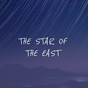 The Star of the East