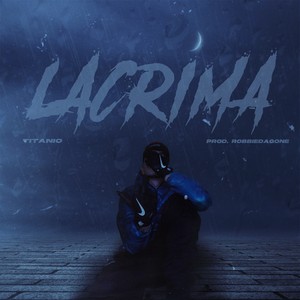 Lacrima (Explicit)