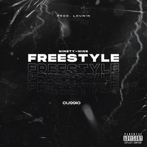 99 Freestyle (Explicit)