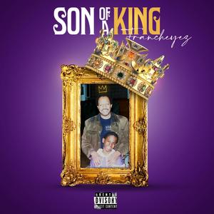 Son of a King (Explicit)