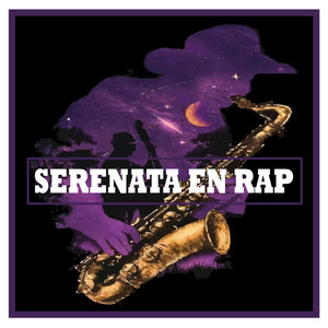 SERENATA EN RAP