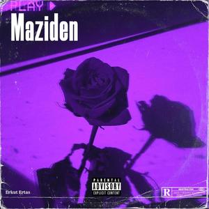 Maziden (Explicit)