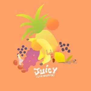 Juicy (LouisVexclusive Remix) [Explicit]