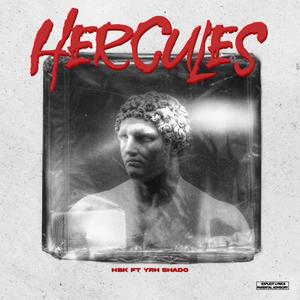 Hercules (feat. YRH Shado) (Explicit)