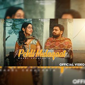 Pehli Mulaqaat (feat. Sweety Gupta)