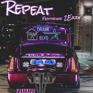 Repeat (Throwd) (feat. 2Eazy ) [Explicit]