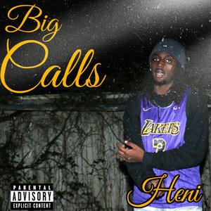 Big Calls (Explicit)