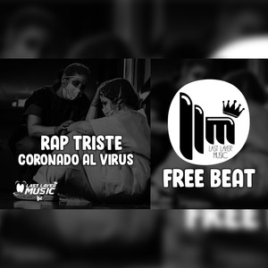 Free Beat Rap Triste Coronado al Virus