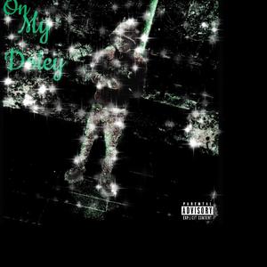 On My Doley (Explicit)