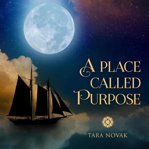 A Place Called Purpose